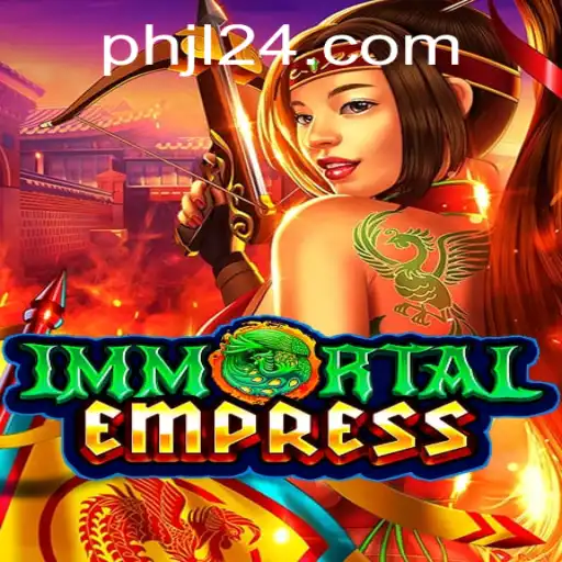 Exploring the Mystical World of ImmortalEmpress: The Rise of PHJL